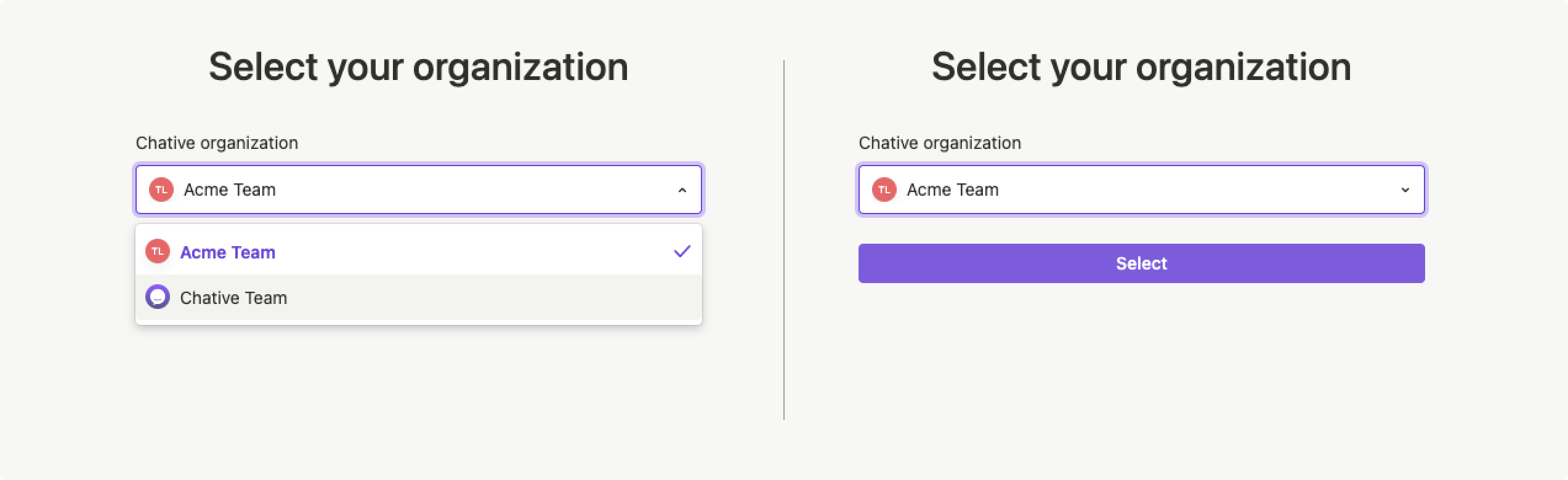 Select the organization Select the organization